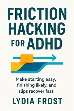 Cover Friction Hacking for ADHD (eBook, ePUB)