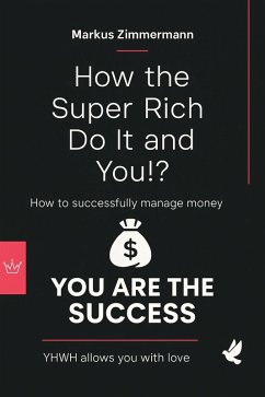 Cover This Is How the Super Rich Do It and You!? (eBook, ePUB)