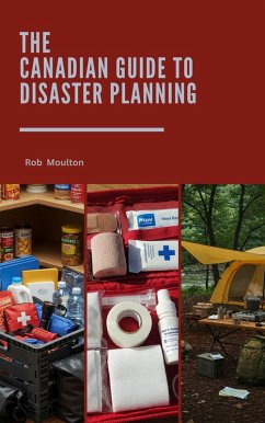 The Canadian Guide to Disaster Planning (Health Inspector's Guide, #1) (eBook, ePUB) - Moulton, Rob