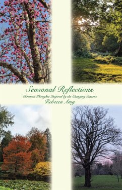 Cover Seasonal Reflections: Christian Thoughts Inspired by the Changing Seasons (eBook, ePUB)