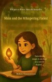 Maia and the Whispering Forest (Whispers to Waves: Maia the Storyteller, #3) (eBook, ePUB)