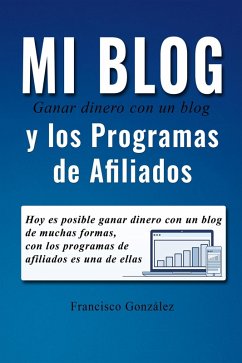Cover Mi Blog y los Programas de Afiliados (eBook, ePUB)