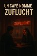 Un café nommé Zuflucht (eBook, ePUB) - Bild 1