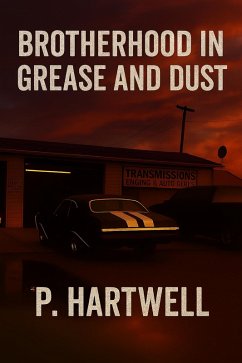 Cover Brotherhood in Grease and Dust (eBook, ePUB)