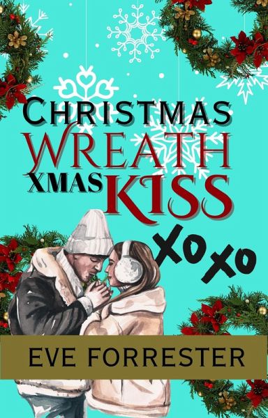 Christmas Wreath Xmas Kiss (eBook, ePUB)