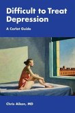 Difficult to Treat Depression (eBook, ePUB)