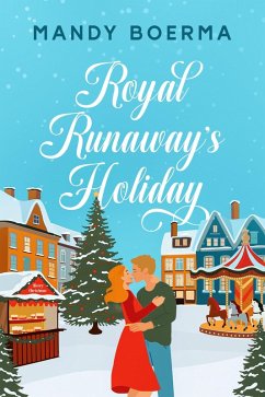 Cover Royal Runaway's Holiday (Nevive Castle, #1) (eBook, ePUB)