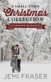 A Small-Town Christmas Collection: Six Holiday Romances (eBook, ePUB)