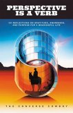 Perspective Is a Verb (eBook, ePUB) Perspective Is a Verb (eBook, ePUB)