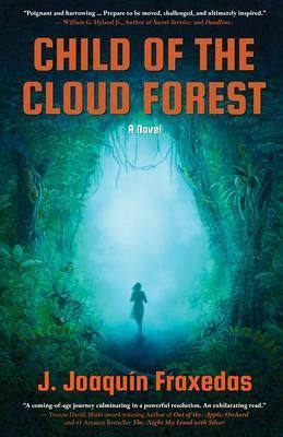 Child of the Cloud Forest (eBook, ePUB) Child of the Cloud Forest (eBook, ePUB)