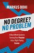 No Degree? No Problem (eBook, ePUB) - Bild 1