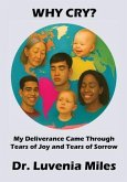 Why Cry? (eBook, ePUB)