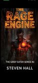 The rage engine (Grief eater series, #3) (eBook, ePUB)