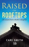Raised on Rooftops (eBook, ePUB)