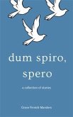 Dum Spiro, Spero (eBook, ePUB)