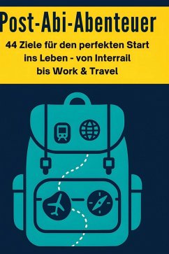 Post-Abi-Abenteuer - Meyer, Eva