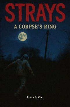 Strays - Rosskamp, Lotta; Schleder, Zoe