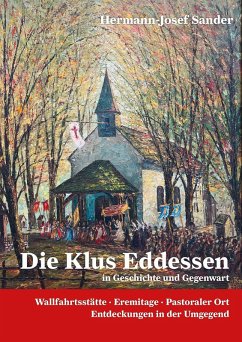 Cover Die Klus Eddessen Wallfahrststätte, Erimitage, Pastoraler Ort