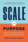 Scale with Purpose