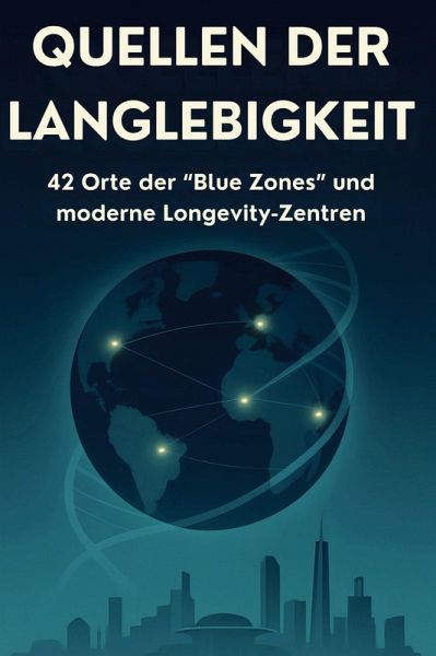 Quellen der Langlebigkeit Quellen der Langlebigkeit