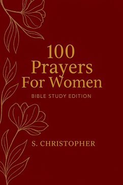 Cover 100 Prayers for Women: Bible Study Edition (eBook, ePUB)
