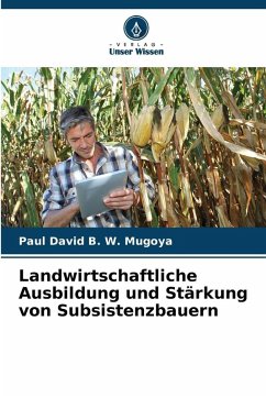 Cover Landwirtschaftliche Ausbildung und Stärkung von Subsistenzbauern