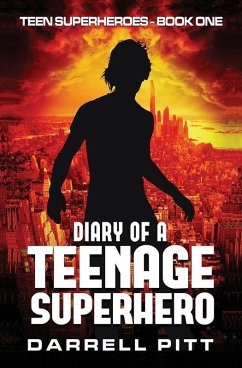 Cover Diary of a Teenage Superhero