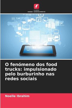Cover O fenómeno dos food trucks: impulsionado pelo burburinho nas redes sociais