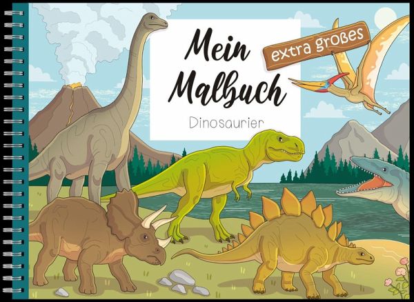 Mein extra großes Malbuch - Dinosaurier
