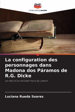 La configuration des personnages dans Madona dos Páramos de R.G. Dicke - Rueda Soares, Luciana