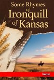 Some Rhymes of Ironquill of Kansas