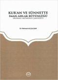 Kuran ve Sünnette Iman Ahlak Bütünlügü