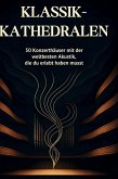 Klassik-Kathedralen
