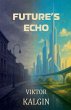 Future's Echo - Bild 1