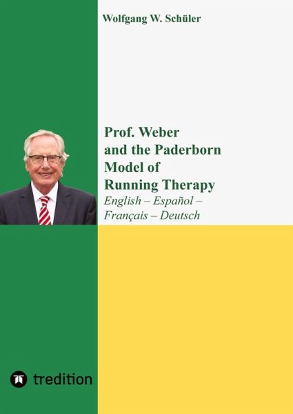Prof. Weber and the Paderborn Model of Running Therapy