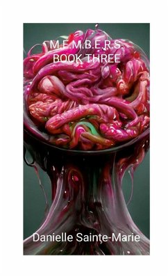 M.E.M.B.E.R.S. BOOK THREE - Sainte-Marie, Danielle M.E.M.B.E.R.S. BOOK THREE - Sainte-Marie, Danielle