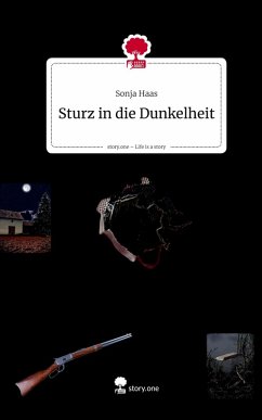 Cover Sturz in die Dunkelheit. Life is a Story - story.one