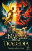 La nascita della tragedia (eBook, ePUB)