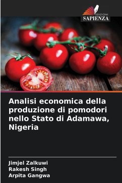 Cover Analisi economica della produzione di pomodori nello Stato di Adamawa, Nigeria