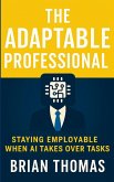 The Adaptable Professional