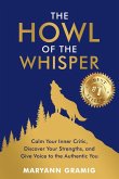 The Howl of the Whisper