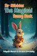 Sir Nibbles The Magical Bunny Book - Bild 1