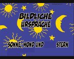 Bildliche Ursprache.