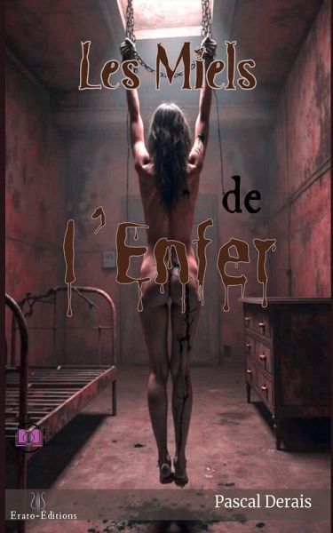 Les Miels de l'Enfer Les Miels de l'Enfer