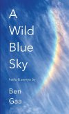 A Wild Blue Sky