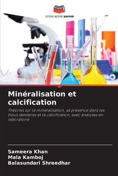 Minéralisation et calcification - Khan, Sameera;Kamboj, Mala;Shreedhar, Balasundari Minéralisation et calcification - Khan, Sameera;Kamboj, Mala;Shreedhar, Balasundari
