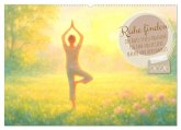 Ruhe finden - Der Anti-Stress-Kalender - Ein Jahr voller Wärme und Achtsamkeit (Wandkalender 2026 DIN A2 quer), CALVENDO Monatskalender