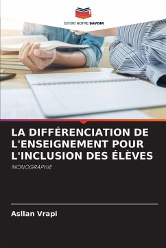 LA DIFFÉRENCIATION DE L'ENSEIGNEMENT POUR L'INCLUSION DES ÉLÈVES - Vrapi, Asllan