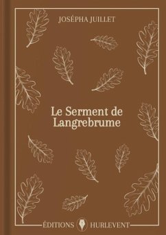 Le Serment de Langrebrume (eBook, ePUB) - Juillet, Josépha