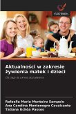 Aktualno¿ci w zakresie ¿ywienia matek i dzieci